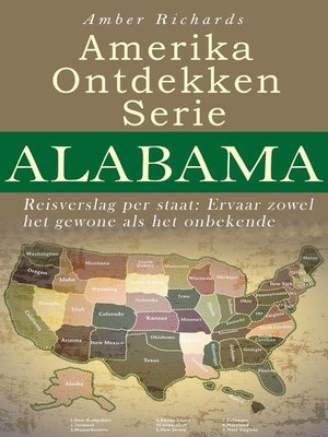 cover image of Amerika Ontdekken Serie Alabama--Reisverslag per staat Ervaar zowel het gewone als het onbekende